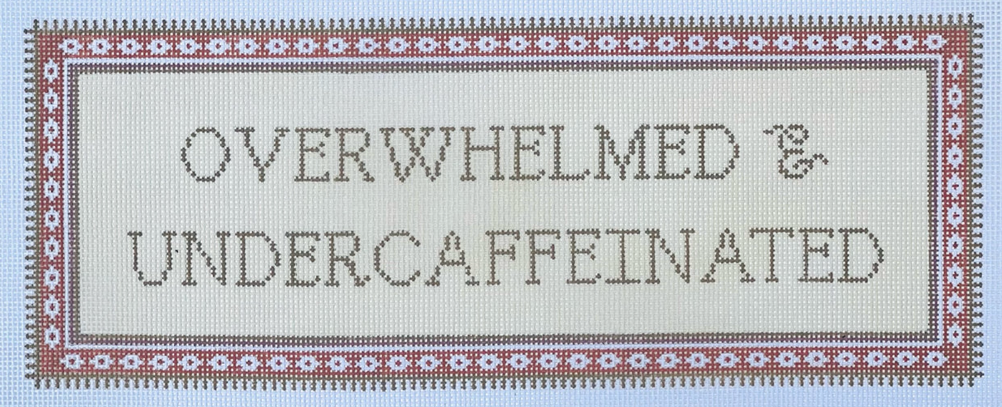 TA5017 Overwhelmed and Undercaffeinated