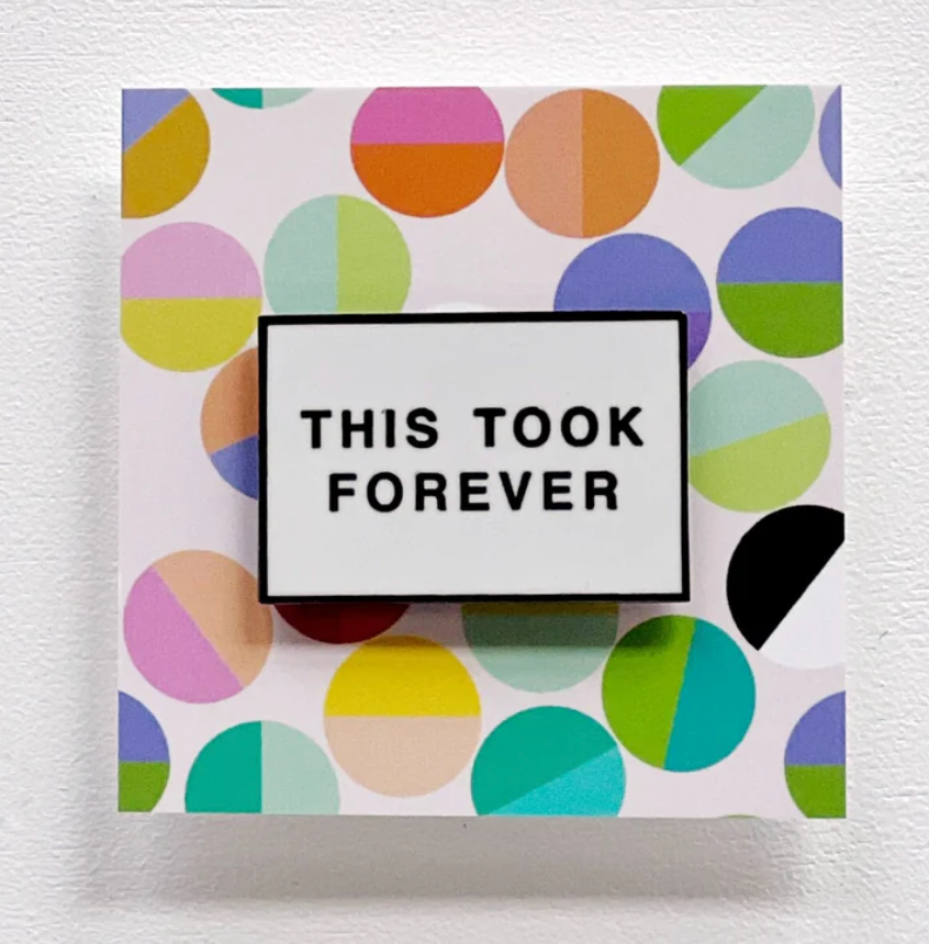 This Took Forever Needle Minder