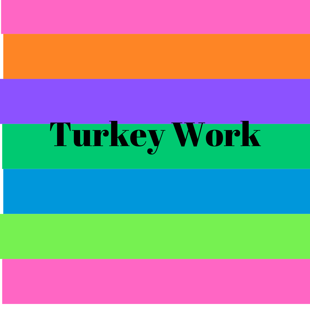 Turkey Work Recorded Class