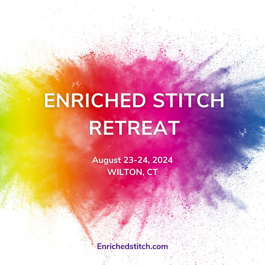 Enriched Stitch Summer Retreat