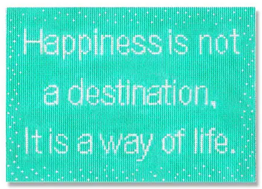 SS37 Happiness Is Not a Destination, It Is a Way of Life