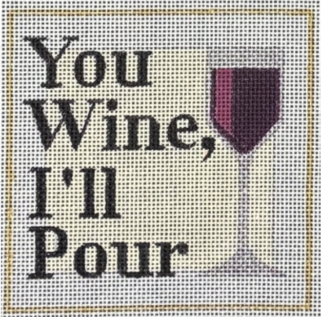 HO2458 You Wine, I'll Pour