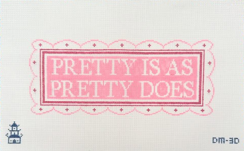 Pretty is as Pretty Does