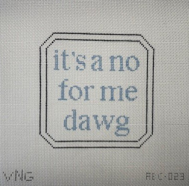 ABC-023 Its A No For Me Dawg