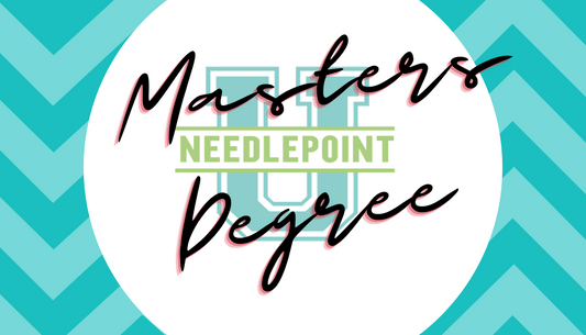 Needlepoint University Masters Degree