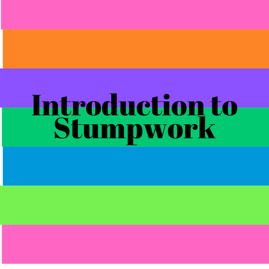 Intro to Stumpwork Recorded Class