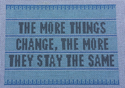 KCD5029 The More Things Change, the More They Stay the Same