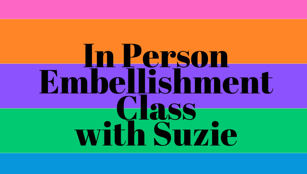 Embellishment Class with Suzie
